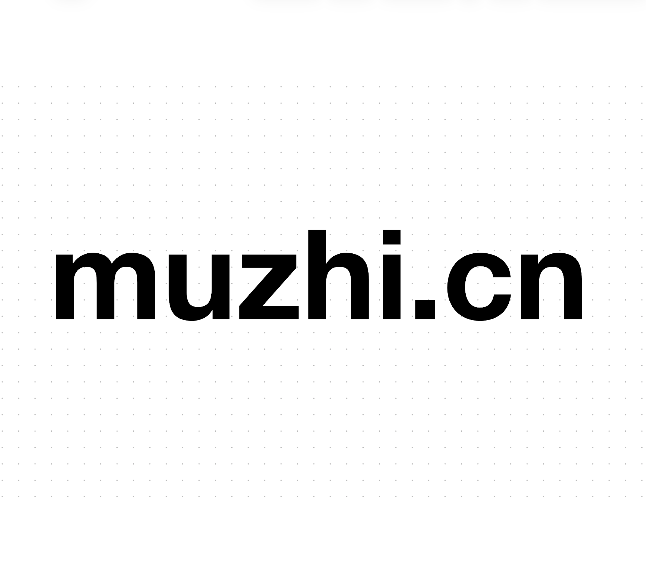 The Arrival of muzhi.cn